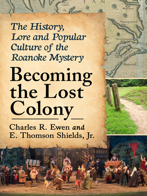 Title details for Becoming the Lost Colony by Charles R. Ewen - Available